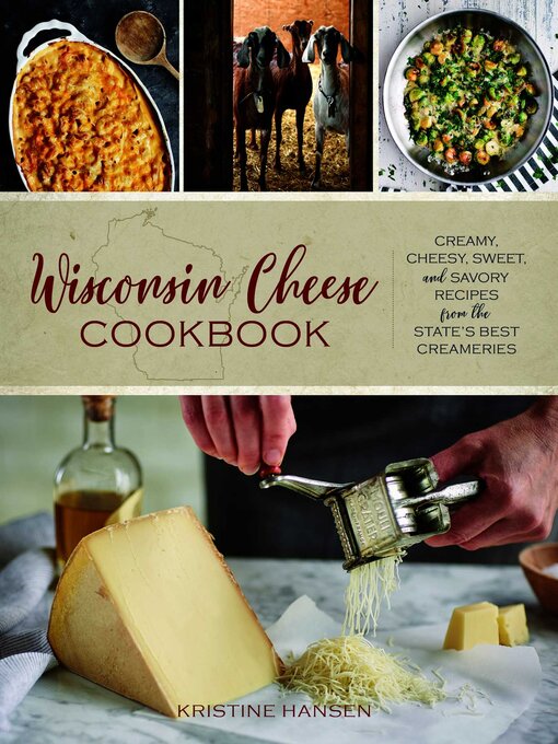 Title details for Wisconsin Cheese Cookbook by Kristine Hansen - Available